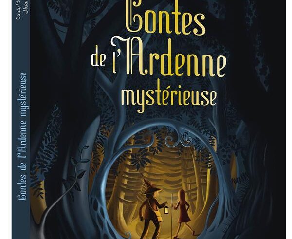 Contes de l’Ardenne Mystérieuse